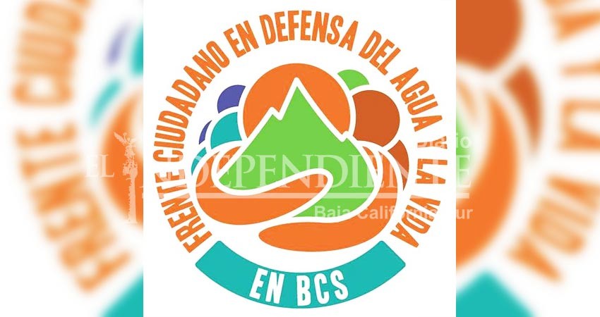 Frente Ciudadano en Defensa del Agua y la Vida en contra de desaladora en La Paz