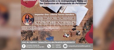 Invitan a familiares de desaparecidos en BCS a la conferencia sobre Antropología Física