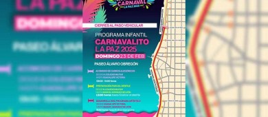 Este domingo estará cerrado el malecón de La Paz por el Carnavalito Infantil